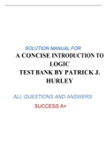 SOLUTIONS FOR A CONCISE INTRODUCTION TO LOGIC TEST BANK BY PATRICK J. HURLEY