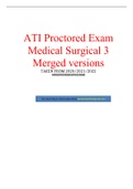 Merged ATI Proctored Exam Medical Surgical 3 versions