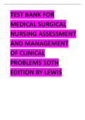 TEST BANK FOR MEDICAL SURGICAL NURSING ASSESSMENT AND MANAGEMENT OF CLINICAL PROBLEMS 1OTH EDITION BY LEWIS.pdf