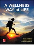 A WELLNESS WAY OF LIFE 11TH EDITION BYGWEN ROBBINS