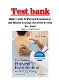 Test Bank For Bates' Guide To Physical Examination and History Taking 13th Edition by Lynn S. Bickley 9781496398178 Complete Guide A+