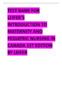 TEST BANK FOR  INTRODUCTION TO MATERNITY AND PEDIATRIC NURSING IN CANADA 1ST EDITION UPDATE BY LEIFER.pdf