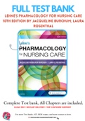 Test Bank For Lehne's Pharmacology for Nursing Care 10th Edition by Jacqueline Burchum; Laura Rosenthal 9780323512275 Chapter 1-110 Complete Guide A+