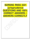 NURSING RNSG 2221  jurisprudence 100% QUESTIONS AND   CORRECT ANSWERS