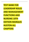 TEST BANK FOR LEADERSHIP ROLES AND MANAGEMENT FUNCTIONS AND NURSING 10TH EDITION 2024 LATEST UPDATE BY MARQUIS HUSTON ALL CHAPTERS COMPLETE 