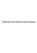 NURS 615 Advanced Pharmacotherapeutics Exam 3 kylie (1)-Gout Treatment.