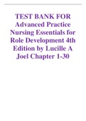 TEST BANK FOR Advanced Practice Nursing Essentials for Role Development 4th Edition by Lucille A Joel Chapter 1-30