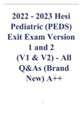 2022 - 2023 Hesi Pediatric (PEDS) Exit Exam Version 1 and 2 (V1 & V2) - All Q&As (Brand New) A++.