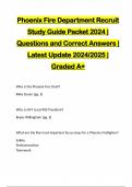 Phoenix Fire Department Recruit Study Guide Packet 2024 | Questions and Correct Answers | Latest Update 2024/2025 | Graded A+