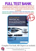 Test Bank For Seidel's Guide to Physical Examination An Interprofessional Approach 9th Edition by Jane W. Ball; Joyce E. Dains; John A. Flynn; Barry S Solomon; Rosalyn W Stewart 9780323481953 Chapter 1-26 Complete Guide .