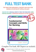 Test Bank For Fundamental Concepts and Skills for Nursing 6th Edition by Patricia Williams 9780323694766, 0323694764 Chapter 1-41 Complete guide A+