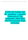 ECON 444 Problem Set #4 - questions + answers Economics of The Corporation 2022-2023 (The Pennsylvania State University)