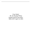 NRS 410V Case Study: Mr. M. Rachael White Grand Canyon University