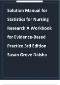 Test Bank - for Statistics for Nursing Research A Workbook for Evidence-Based Practice 3rd Edition by Susan K. Grove, All Chapters | Complete Guide A+