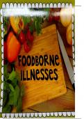 Food borne illnesses, to eat or not to eat is the question?