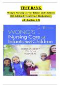 TEST BANK  Wong’s Nursing Care of Infants and Children 11th Edition by Marilyn J. Hockenberry, all Chapters 1-34 complete ISBN: 9780323549394