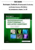 Test Bank For Bontragers Textbook of radiographic positioning and related anatomy 9th edition by lampignano, Consists of 20 Complete Chapters, ISBN: 978-0323653671