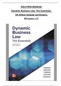 SOLUTION MANUAL Dynamic Business Law: The Essentials,  5th Edition Kubasek and Browne,  All Chapters 1-25 fully covered, ISBN: 9781260570380