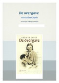 Boek verslag van “De overgave” door Arthur Japin