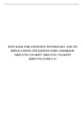 TEST BANK FOR COGNITIVE PSYCHOLOGY AND ITS IMPLICATIONS 9TH EDITION JOHN ANDERSON ISBN:9781319106997 ISBN:9781319106959 ISBN:9781319067113