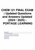 CHEM 121 FINAL EXAM | Updated Questions and Answers Updated (2024 / 2025) - PORTAGE LEARNING