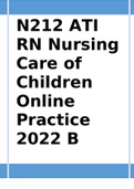 N 212 ATI RN Nursing Care of Children Online Practice | Verified by expert Tutor | graded A