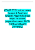 COMP 372 Lecture notes Design & Analysis- Greedy Algorithms best exam for winter preparation exam 2022-2023 (Athabasca University)