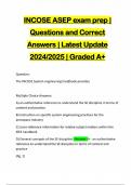 INCOSE ASEP exam prep | Questions and Correct Answers | Latest Update 2024/2025 | Graded A+