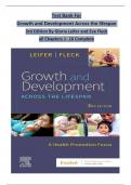 Test Bank For Growth and Development Across the lifespan  3rd Edition By Gloria Leifer and Eve Fleck all Chapters 1- 16 Complete, ISBN: 9780323809405