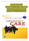 TEST BANK for Emergency Care 14th Edition by Limmer, O'Keefe and Dickinson, All Chapters 1-41 Covered ISBN:9780136681168