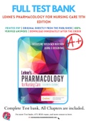 Test Bank for Lehne's Pharmacology for Nursing Care 11th Edition By Jacqueline Burchum; Laura Rosenthal Chapter 1-112 Complete Guide A+