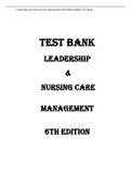 TEST BANK FOR NURSING DELEGATION AND MANAGEMENT OF PATIENT CARE 2ND EDITION BY Motacki RN MSN, Kathleen, Burke RN PhD, Kathleen