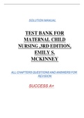 TEST BANK FOR MATERNAL CHILD NURSING ,3RD EDITION, EMILY S. MCKINNEY SOLUTION   MANUAL ALL   CHAPTERS   QUESTIONS   AND   ANSWERS   FOR  REVISION SUCCESS   A+