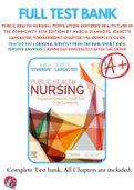 Test Banks For Public Health Nursing: Population-Centered Health Care in the Community 10th Edition by Marcia Stanhope; Jeanette Lancaster, 9780323582247, Chapter 1-46 Complete Guide