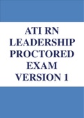 ATI RN LEADERSHIP PROCTORED EXAM VERSION 1, Questions & Answers 100% Verified