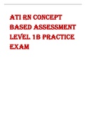 ATI RN CONCEPT  BASED ASSESSMENT  LEVEL 1B PRACTICE  EXAM