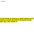 ATI RN MEDICAL SURGICAL PROCTORED EXAMS WITH 25 LATEST MULTIPLE VERSIONS EXAMS 2020 | 2021 | 2022 GRADE A+