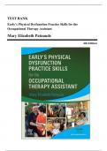 Test Bank - Early’s Physical Dysfunction Practice Skills for the Occupational Therapy Assistant, 4th Edition (Patnaude, 2022), Chapter 1-34 | All Chapters