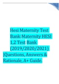 Hesi Maternity Test Bank: Maternity HESI 1,2 Test Bank (2019/2020/2021)  |Questions, Answers & Rationale, A+ Guide