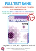 Test Bank for Introductory Maternity and Pediatric Nursing 4th Edition By Nancy T. Hatfield; Cynthia Kincheloe Chapter 1-42 Complete Guide A+
