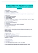 MEDICATION ASSISTED TREATMENT OF OPIOID USE DISORDERS MODULE 1 QUESTIONS WITH CORRECT ANSWERS 1. What is MAT? 