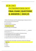 NUR 2063 PATHOPHYSIOLOGY FINAL EXAM |QUESTIONS & ANSWERS | 2024|25