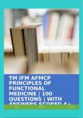 TM IFM AFMCP PRINCIPLES OF FUNCTIONAL MEDICINE | 100 QUESTIONS | WITH ANSWERS SCORED A+