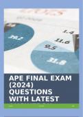 APE FINAL EXAM (2024) QUESTIONS WITH LATEST ANSWERS!!