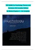 TEST BANK For Psychology Themes and Variations 4th Canadian Edition  By Weiten Chapters 1 - 16, Complete  