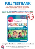 Test Bank For Wong's Essentials of Pediatric Nursing 10th Edition by Marilyn J. Hockenberry & David Wilson & Cheryl C Rodgers 9780323353168 Chapter 1-30 Complete Guide.