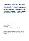 International Research in Healthcare and Nursing A cross-sectional assessment of Knowledge and attitudes of primary schools’ teachers towards first aid of children: A step for injuries prevention in Qassim, Saudi Arabia