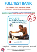 Test Bank For Hole's Human Anatomy & Physiology 16th Edition by Charles Welsh 9781260265224 Chapter 1-24 Complete Guide .