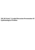 NR 503 Week 7 Graded Discussion: Presentation Of Epidemiological Problem.