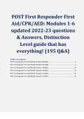 POST First Responder First Aid/CPR/AED: Modules 1-6 updated 2022-23 questions & Answers, Distinction Level guide that has everything! (195 Q&A)